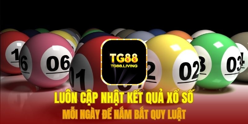 Luôn cập nhật kết quả xổ số mỗi ngày để nắm bắt quy luật